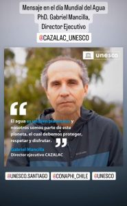 Entrevista al Director Ejecutivo de CAZALAC, Dr. Gabriel Mancilla, con motivo del Día Mundial del Agua 2024